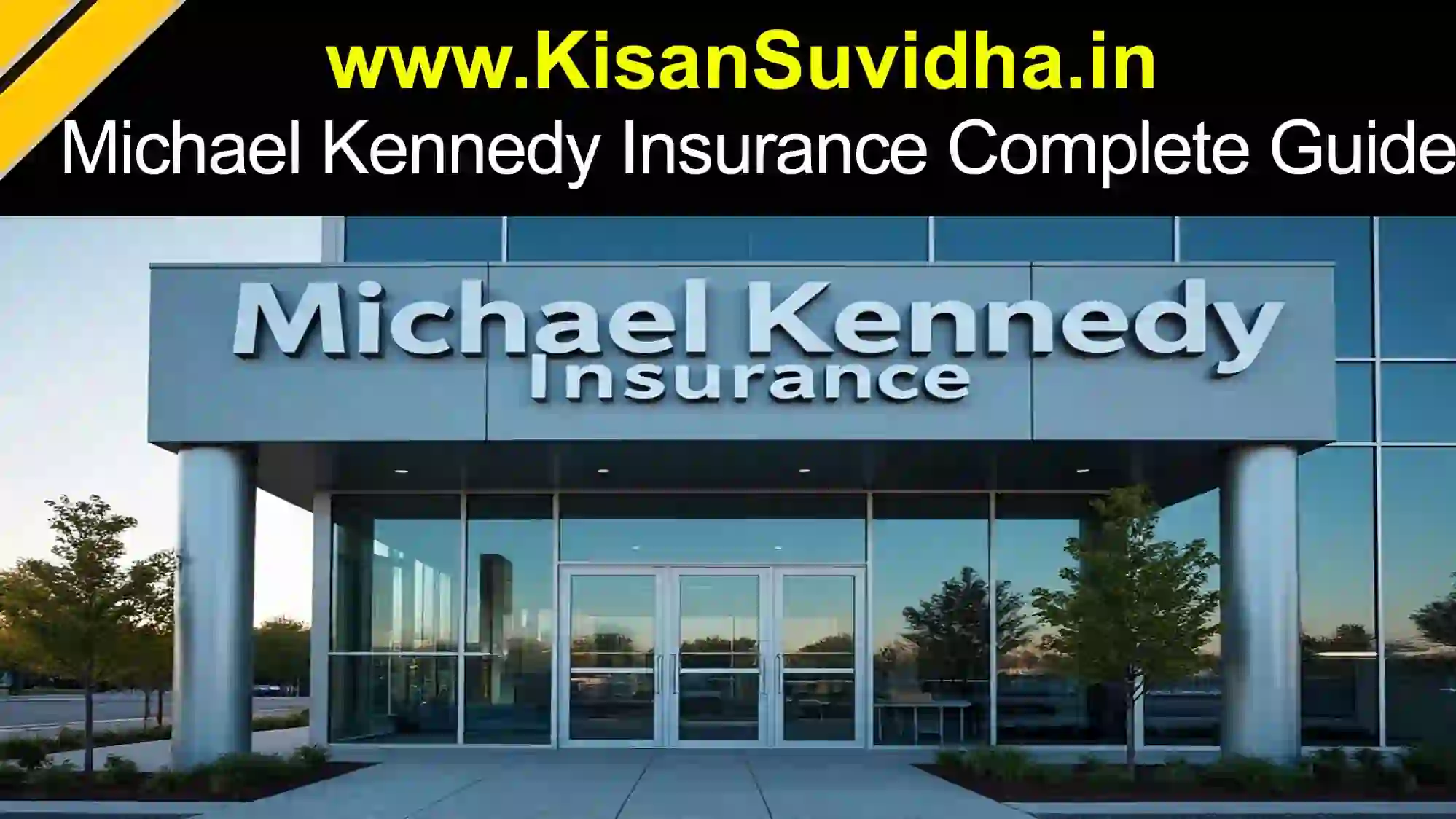 Michael Kennedy Insurance office and services